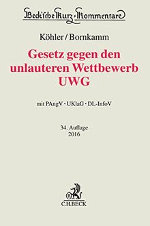 Gesetz gegen den unlauteren Wettbewerb: Preisangabenverordnung, Unterlassungsklagengesetz, Dienstleistungs-Informationspflichten-Verordnung (Beck'sche Kurz-Kommentare)