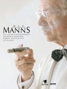 Die Manns. Ein Jahrhundertroman