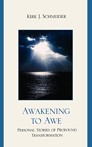 Awakening to Awe: Personal Stories of Profound Transformation