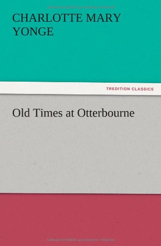 Old Times at Otterbourne