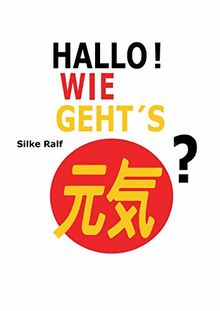 Hallo! Wie geht's?