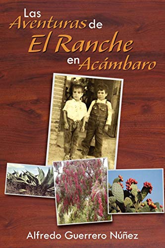 Las Aventuras de El Ranche en Acámbaro: Así era Acámbaro en los años 50`s: As Era AC Mbaro En Los a OS 50s