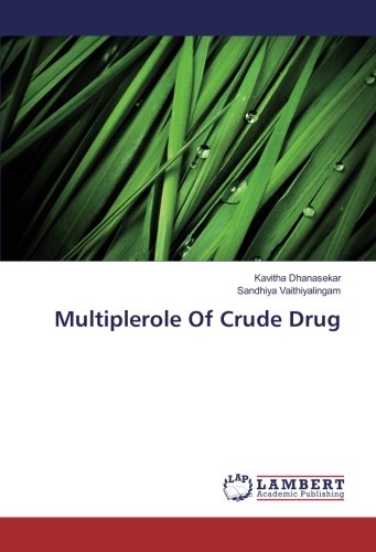 Multiplerole Of Crude Drug