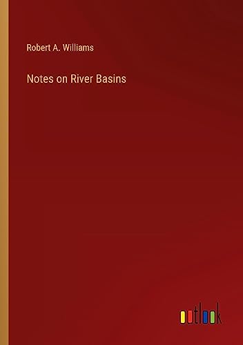 Notes on River Basins