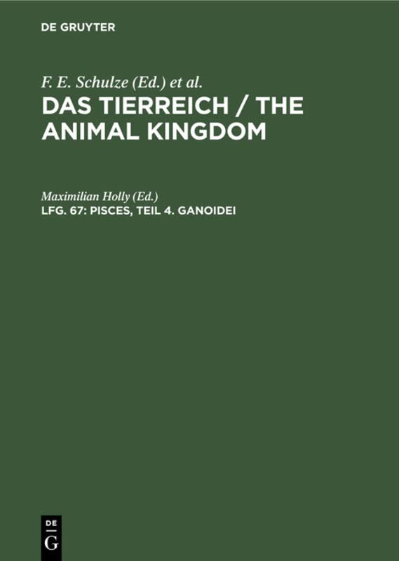 Pisces, Teil 4. Ganoidei (Das Tierreich / The Animal Kingdom)