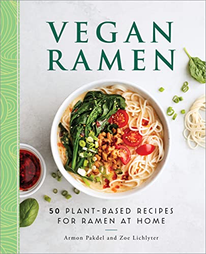 Armon Pakdel Vegan Ramen, 50 Plant-Based Recipes For Ramen At Home