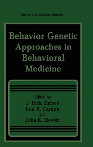 Behavior Genetic Approaches in Behavioral Medicine (Perspectives on Individual Differences)