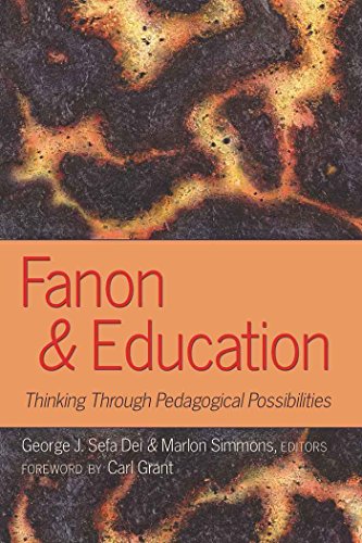 Fanon and Education: Thinking Through Pedagogical Possibilities (Counterpoints: Studies in the Postmodern Theory of Education)