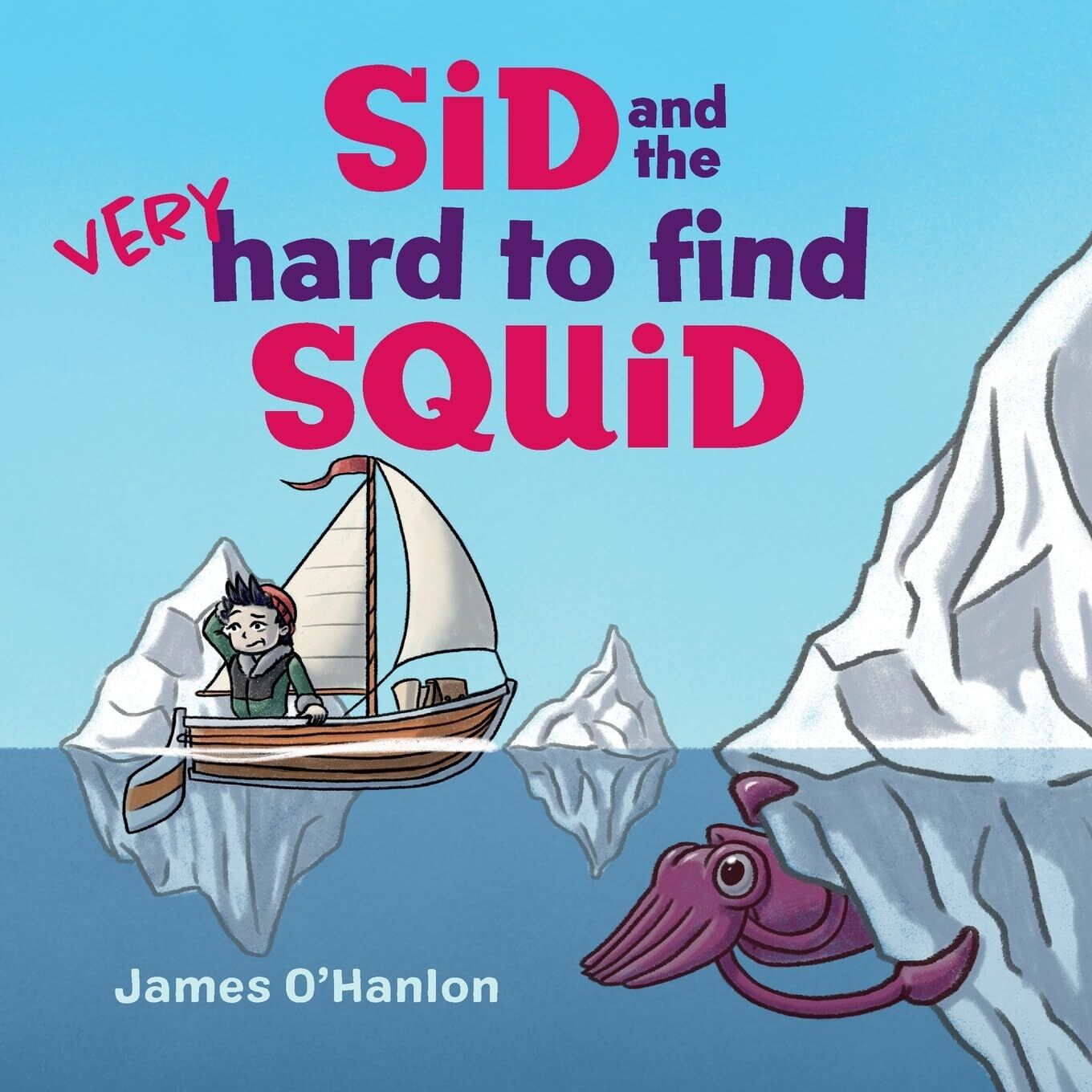 Sid and the Very Hard to Find Squid