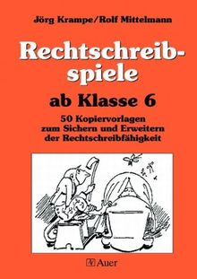 Rechtschreibspiele ab Klasse 6