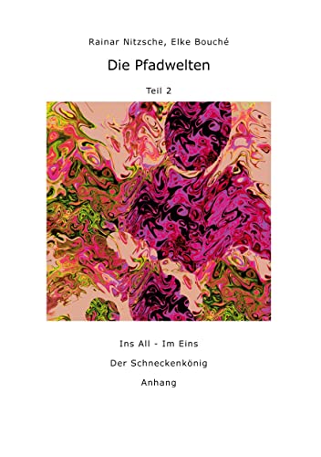 Die Pfadwelten: Teil 2