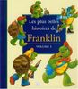 Les Plus Belles Histoires de Franklin, volume 1