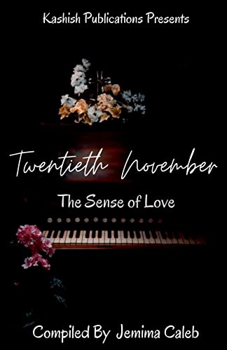 Twentieth November: The Sense of Love