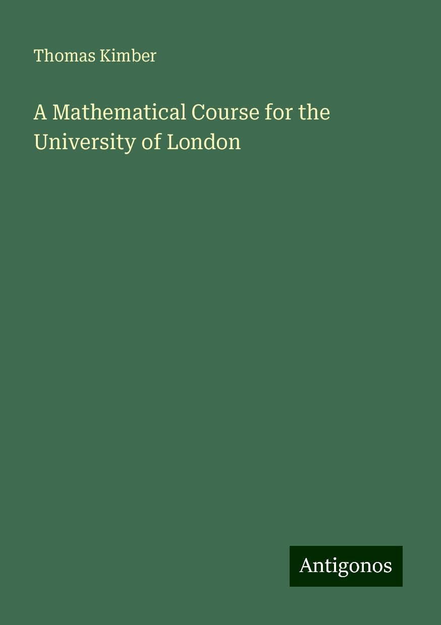 A Mathematical Course for the University of London
