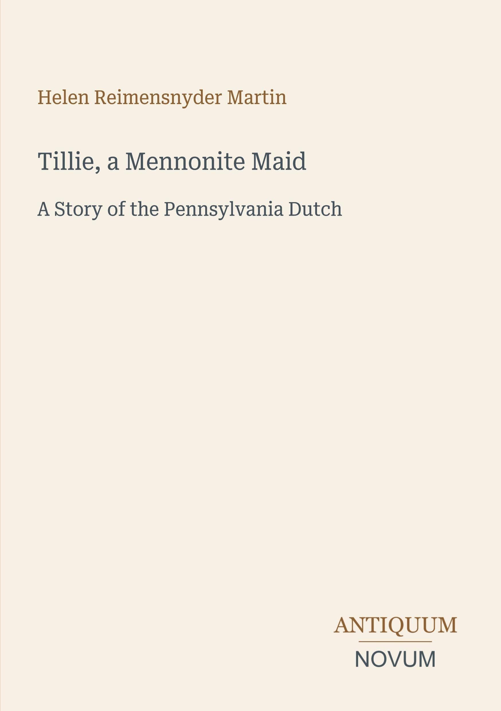 Tillie, a Mennonite Maid