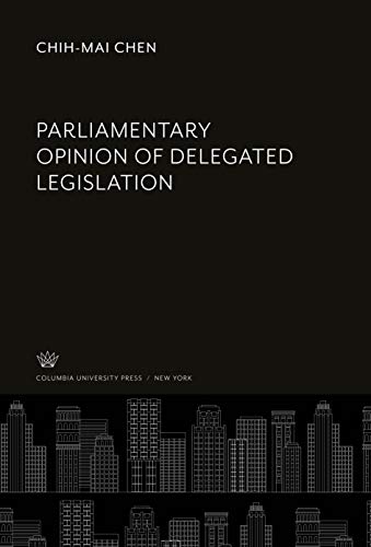 Parliamentary Opinion of Delegated Legislation