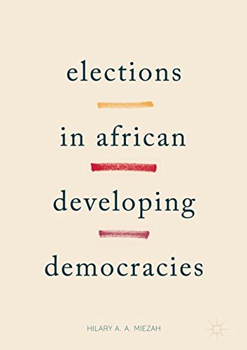 Elections in African Developing Democracies