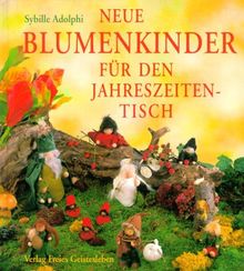 Neue Blumenkinder für den Jahreszeitentisch