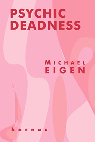 Michael Eigen Psychic Deadness