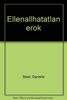 Ellenallhatatlan erok