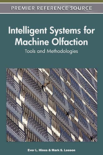 Intelligent Systems for Machine Olfaction: Tools and Methodologies