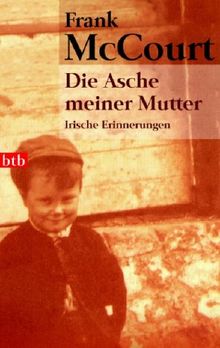 Die Asche meiner Mutter. Irische Erinnerungen