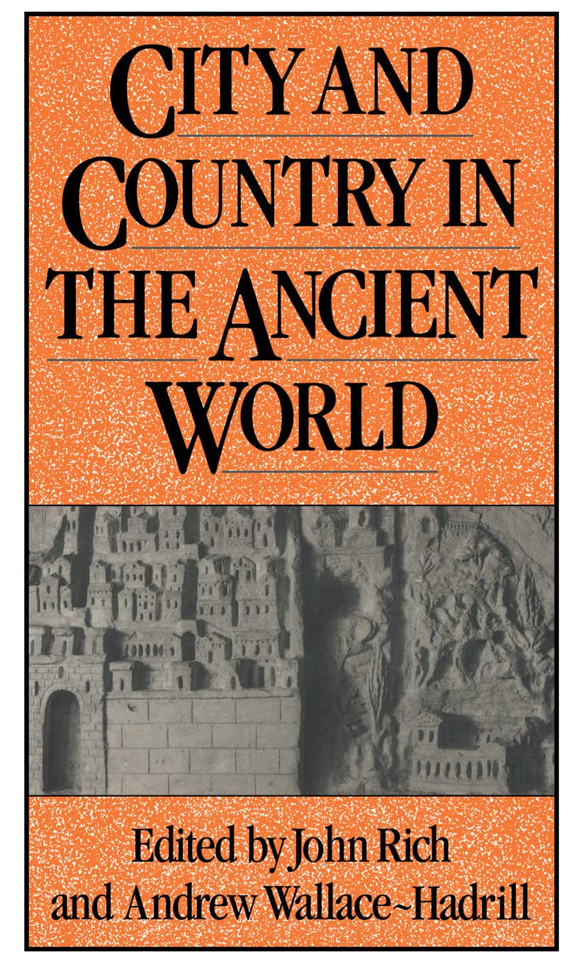 City and Country in the Ancient World (Leicester-nottingham Studies in Ancient Society, 2, Band 2)