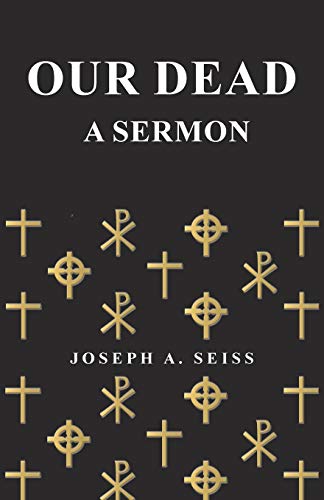 Our Dead - A Sermon