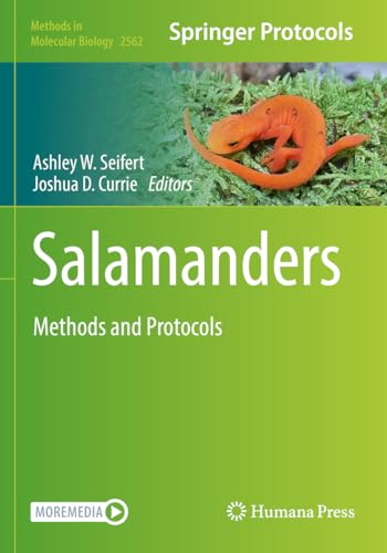 Salamanders: Methods and Protocols (Methods in Molecular Biology, 2562, Band 2562)