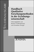 Friebertshäuser, Handbuch Qualitative Forschungsmethoden in der Erziehungswissenschaft: Studienausgabe