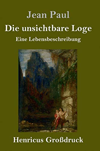 Die unsichtbare Loge (Großdruck): Eine Lebensbeschreibung