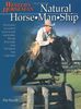 Natural Horse-Man-Ship: The Six Keys to a Natural Horse-human Relationship