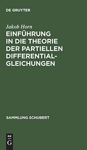 Einführung in die Theorie der partiellen Differentialgleichungen (Sammlung Schubert, 60, Band 60)