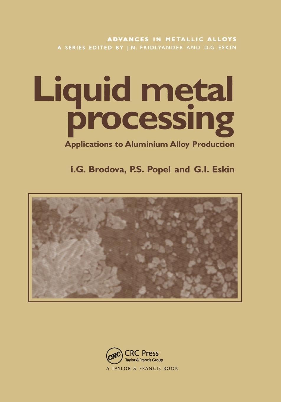 Liquid Metal Processing: Applications to Aluminium Alloy Production