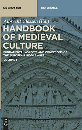 Handbook of Medieval Culture. Volume 1 (De Gruyter Reference)