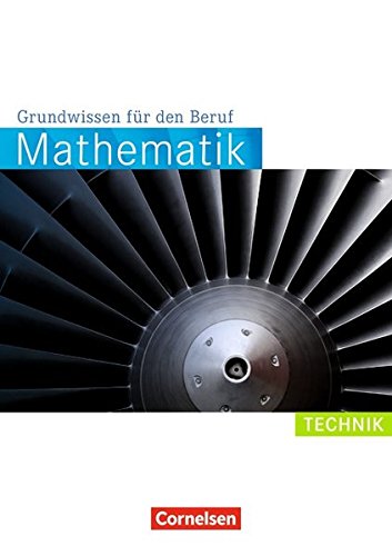 Mathematik - Grundwissen für den Beruf - Mit Tests   Mathematik - Grundwissen für den Beruf - Mit Tests - Basiskenntnisse in der beruflichen Bildung - Reinhold Koullen Wolfgang Hecht Kartoniert (TB)