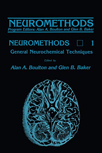 General Neurochemical Techniques (Neuromethods) (Neuromethods, 1, Band 1)