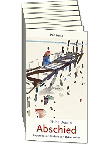 Abschied: Leporello mit Bildern von Oskar Koller und Texten von Hilde Domin