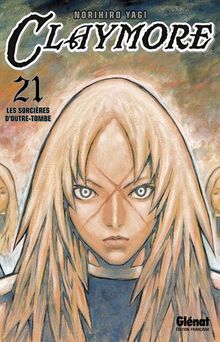 Claymore. Vol. 21. Les sorcières d'outre-tombe