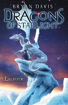 Liberator (Dragons of Starlight, Band 4)
