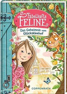 Fabelhafte Feline (Bd. 1): Das Geheimnis vom Glückskleehof