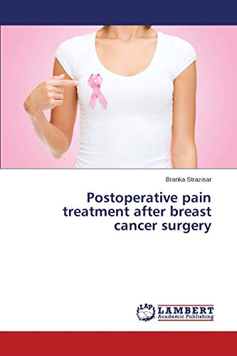 Postoperative pain treatment after breast cancer surgery