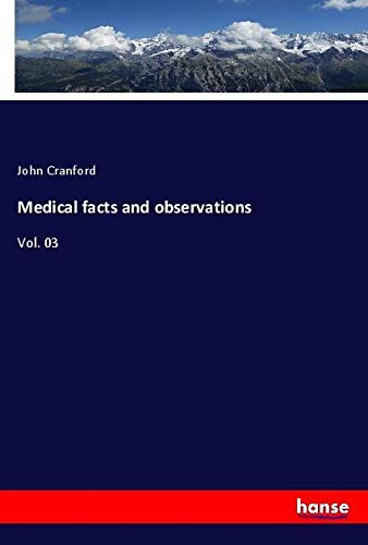Medical facts and observations: Vol. 03