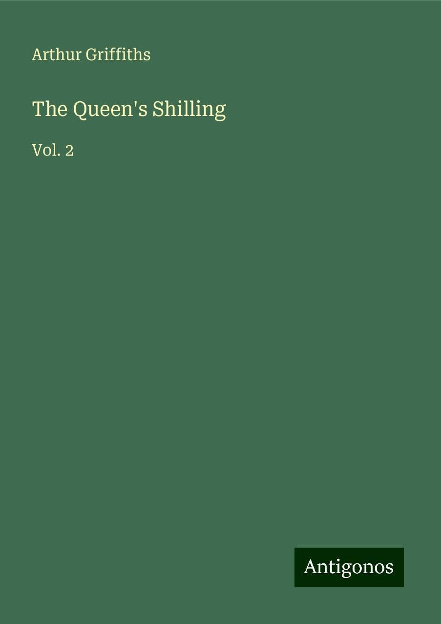 The Queen's Shilling: Vol. 2