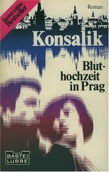 Bluthochzeit in Prag. Roman