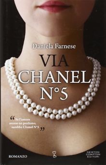 Via Chanel n°5 von Farnese, Daniela | Buch | Zustand gut
