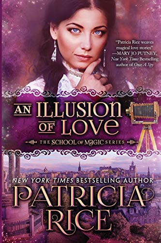 An Illusion of Love (School of Magic Series, Band 3)
