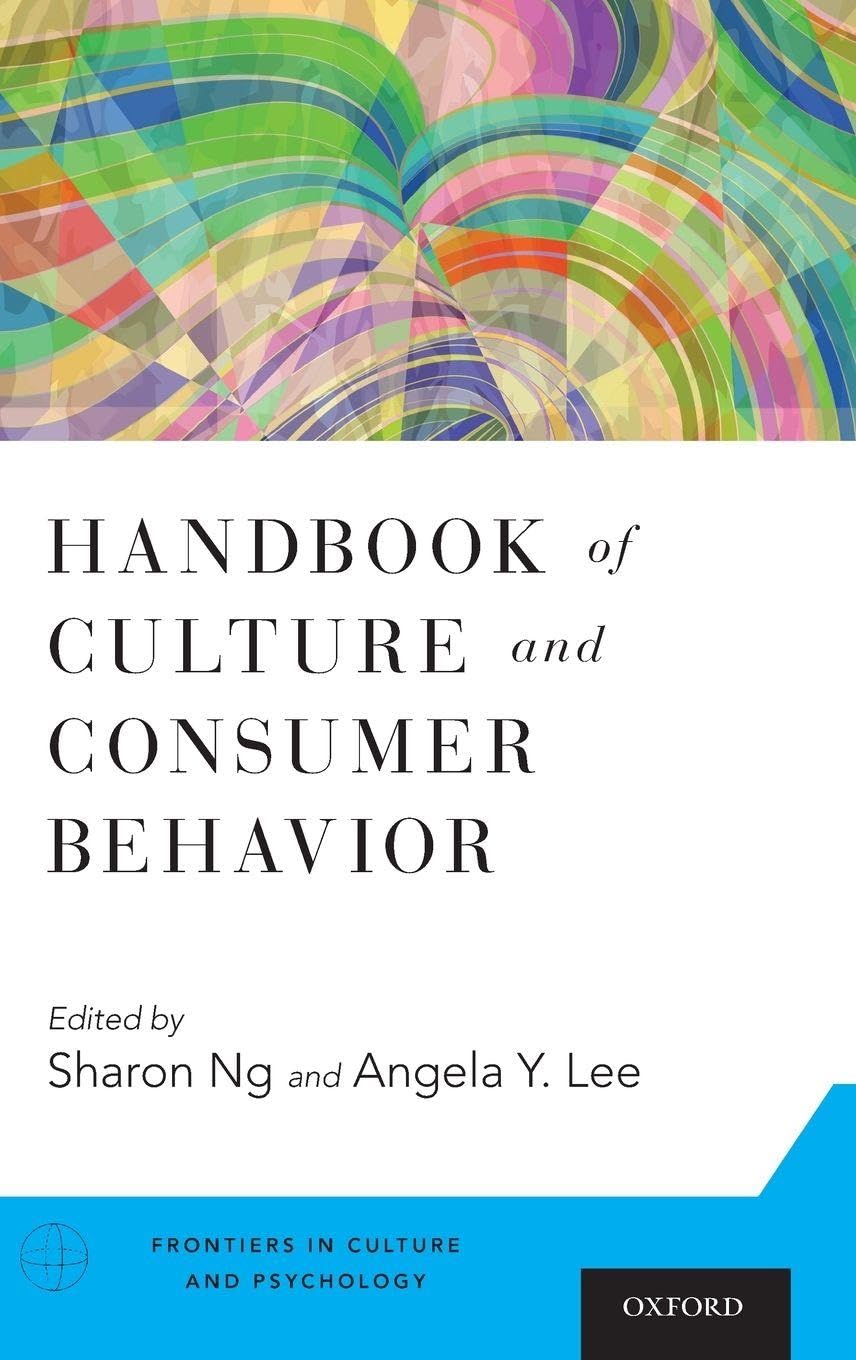 Handbook of Culture and Consumer Behavior (Frontiers in Culture and Psychology)