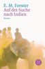 Auf der Suche nach Indien: Roman