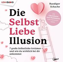 Die Selbstliebe Illusion: Lesung